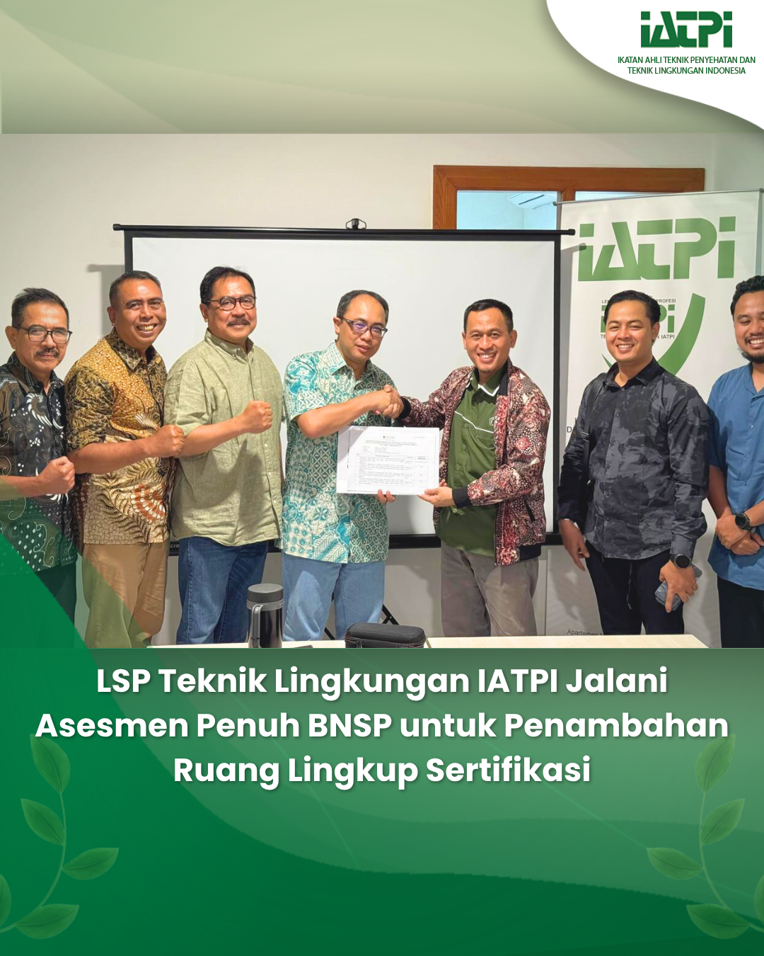 asesmen penuh oleh Badan Nasional Sertifikasi Profesi (BNSP) 